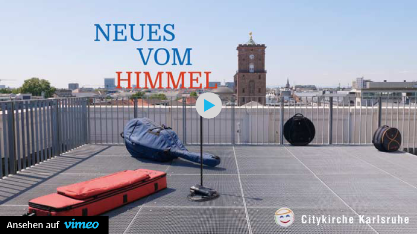 Evangelische Kirche - Neues vom Himmel